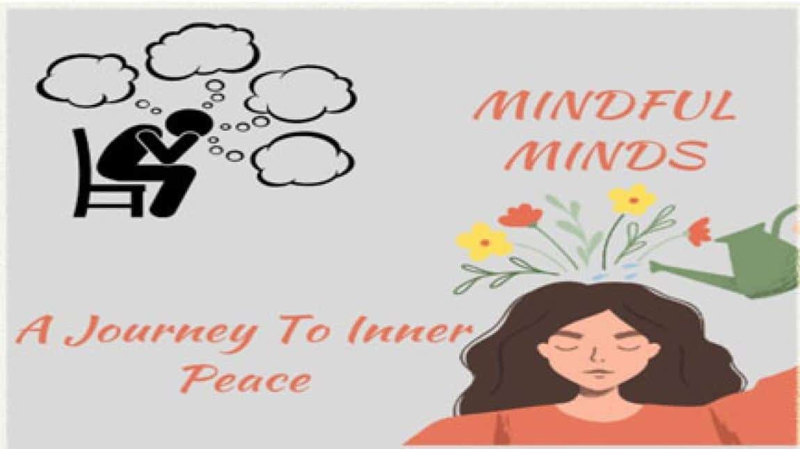 MINDFUL MINDS: A Jorney To Inner Peace